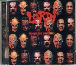 Lordi : Who's Your Monster